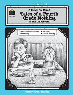 A Guide for Using Tales of a Fourth Grade Nothing in the Classroom: in the Classroom (Literature Units),Used