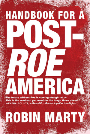 Handbook for a PostRoe America,Used