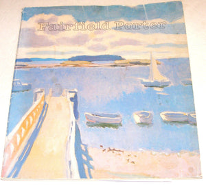 Fairfield Porter: Realist Painter In An Age Of Abstraction-new