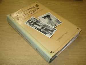 The Sourdough And The Queen: The Many Lives Of Klondike Joe Boyle
