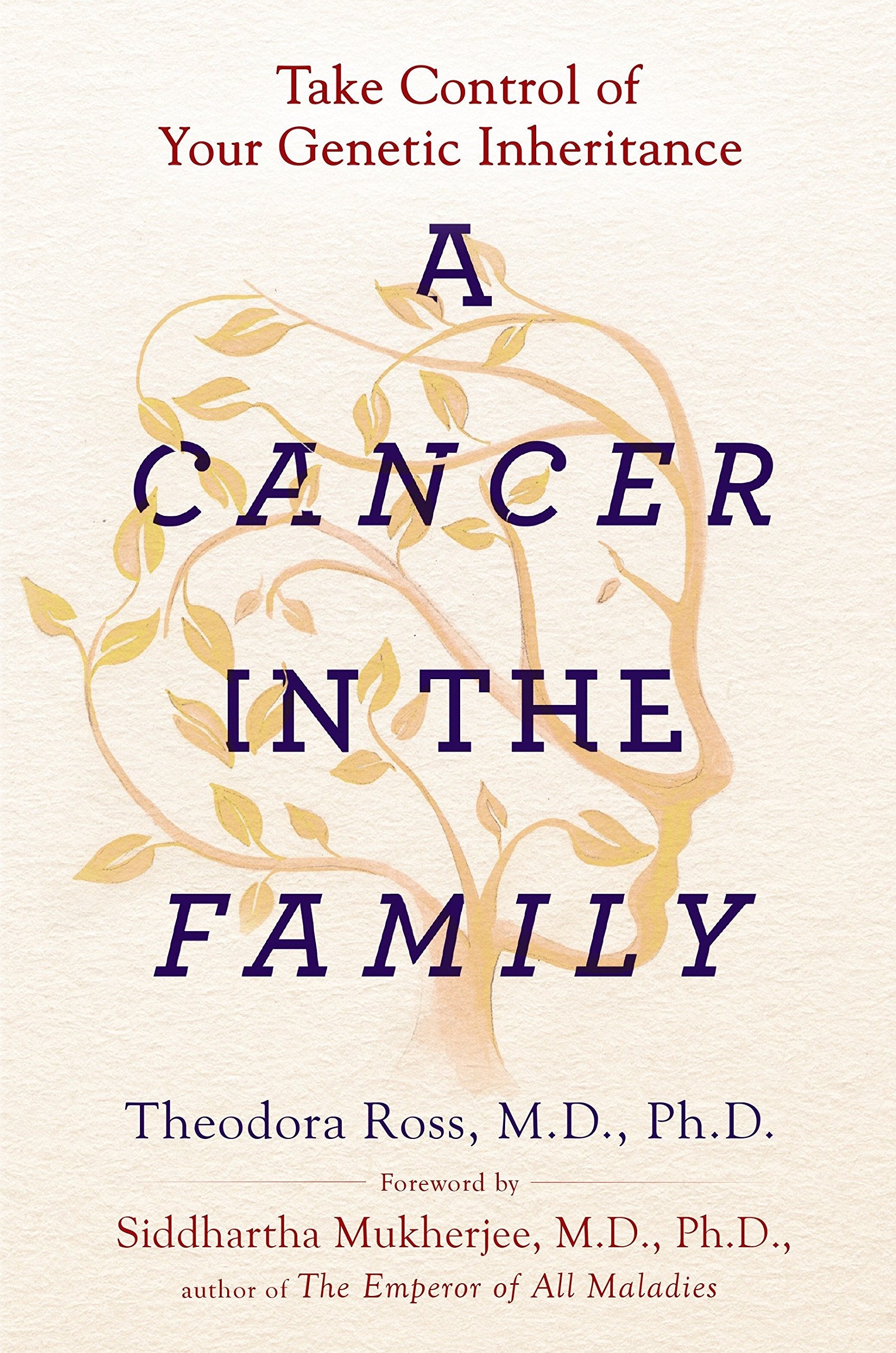 A Cancer In The Family: Take Control Of Your Genetic Inheritance,Used