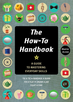 The Howto Handbook: Shortcuts And Solutions For The Problems Of Everyday Life,Used