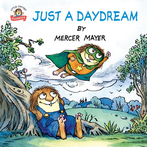 Just A Daydream (Little Critter) (Pictureback)