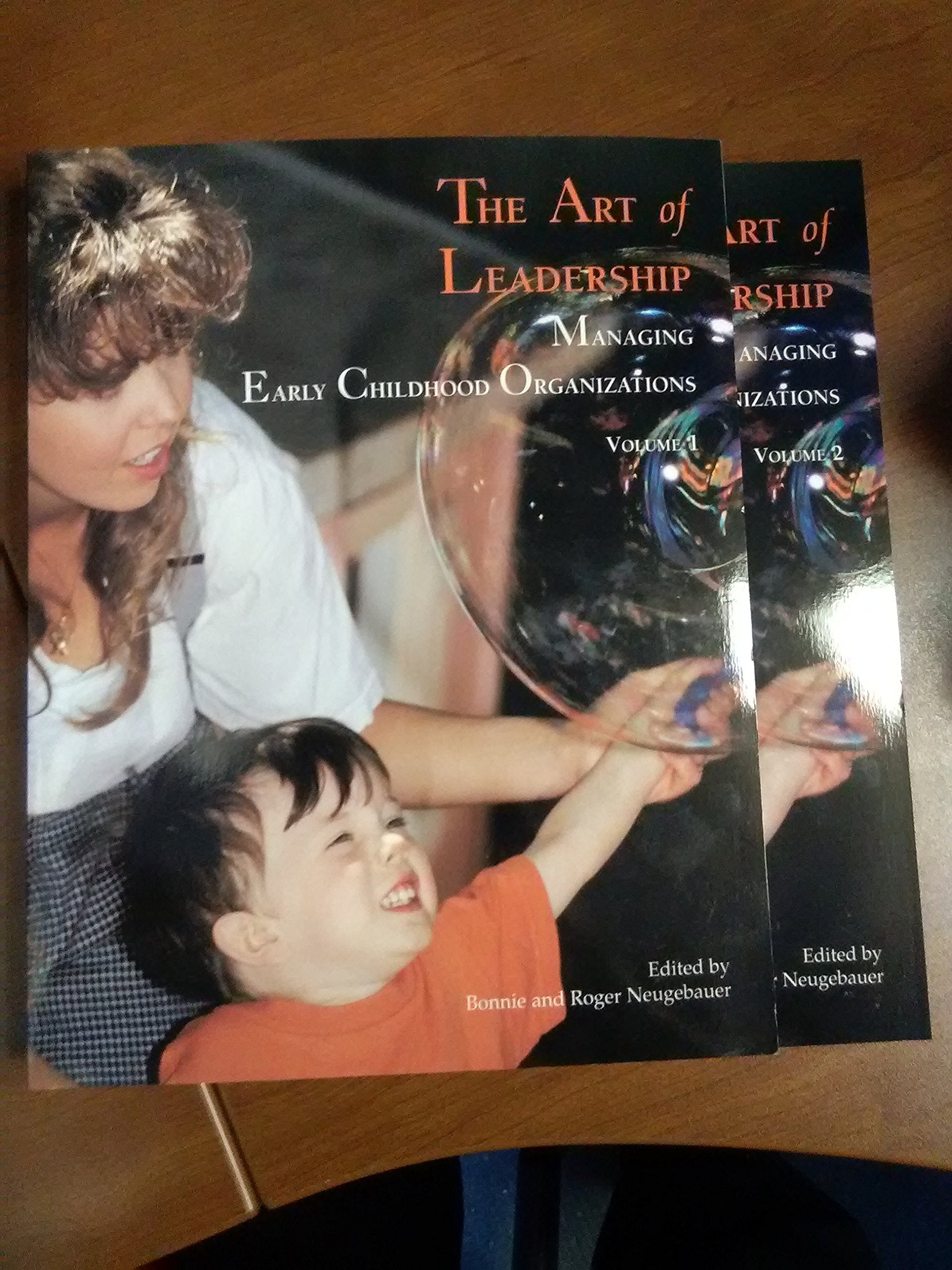 The Art of Leadership: Managing Early Childhood Organizations,Used