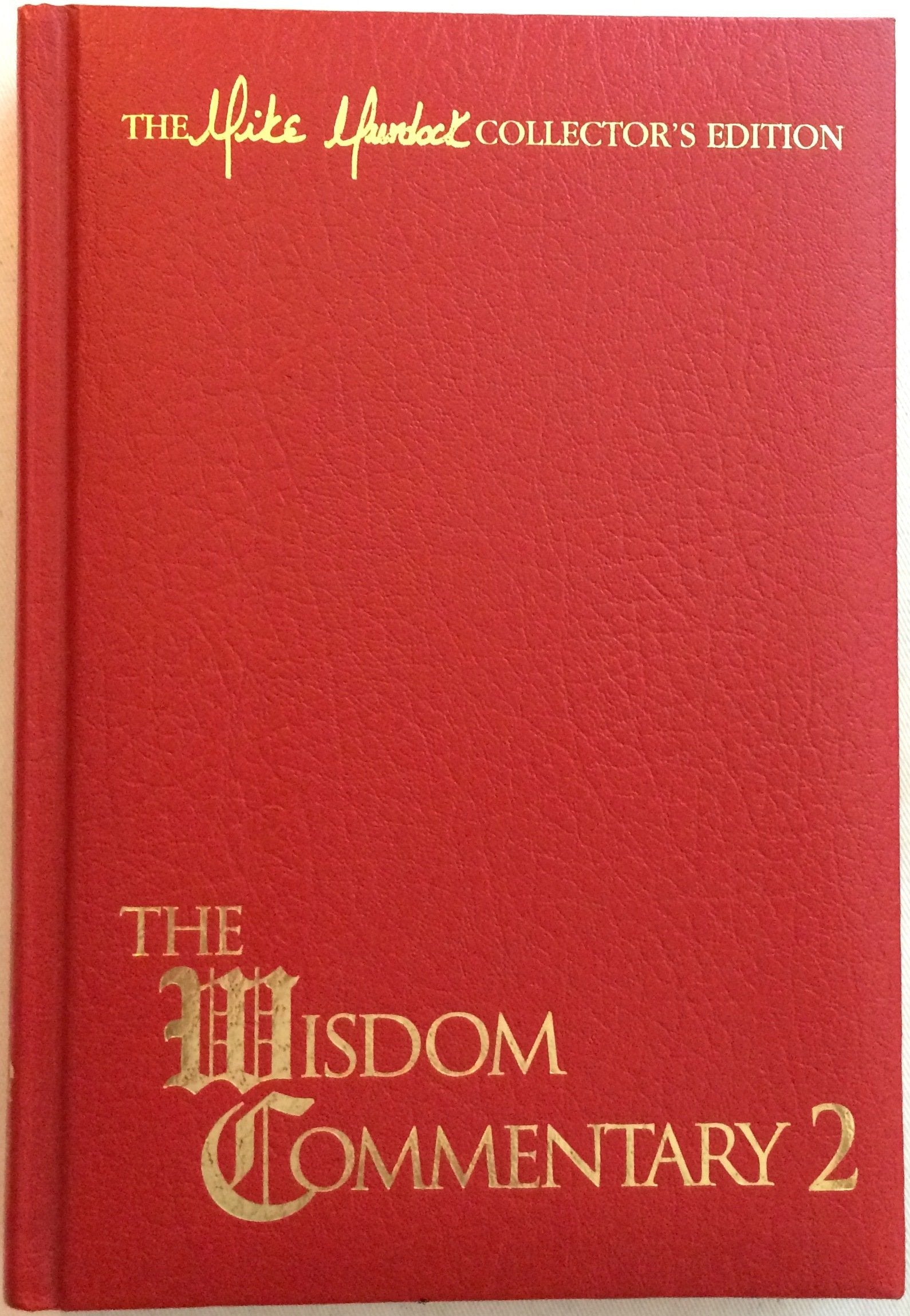 The Wisdom Commentary, Volume 2 (Two): The Mike Murdock Collector s Edition