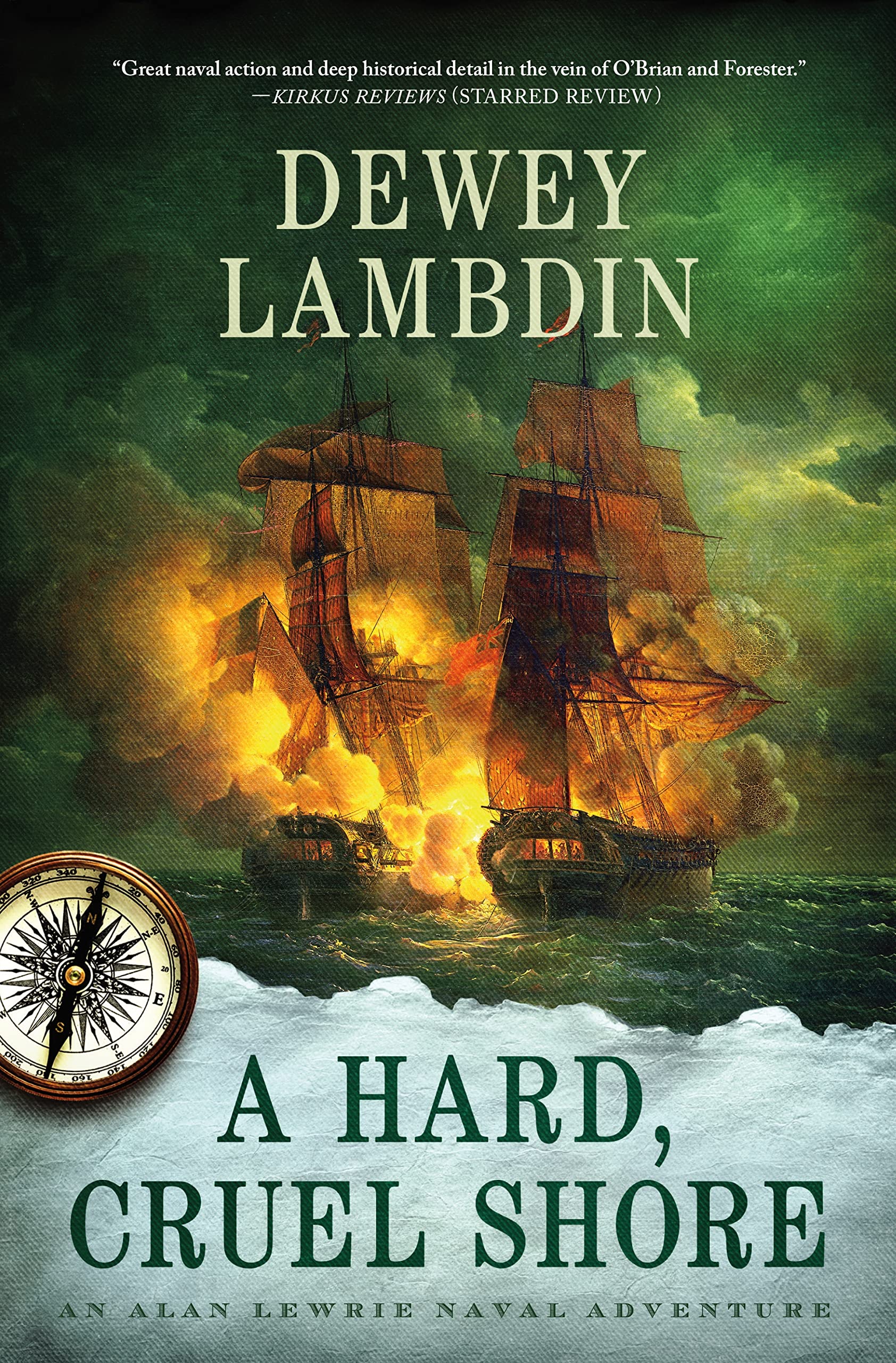 A Hard, Cruel Shore: An Alan Lewrie Naval Adventure (Alan Lewrie Naval Adventures, 22),Used