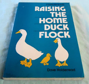 Raising the Home Duck Flock,Used
