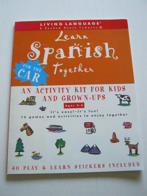 Learn Spanish Together: For the Car: A ParentChild Activity Kit (LL(R) Learn Together),Used