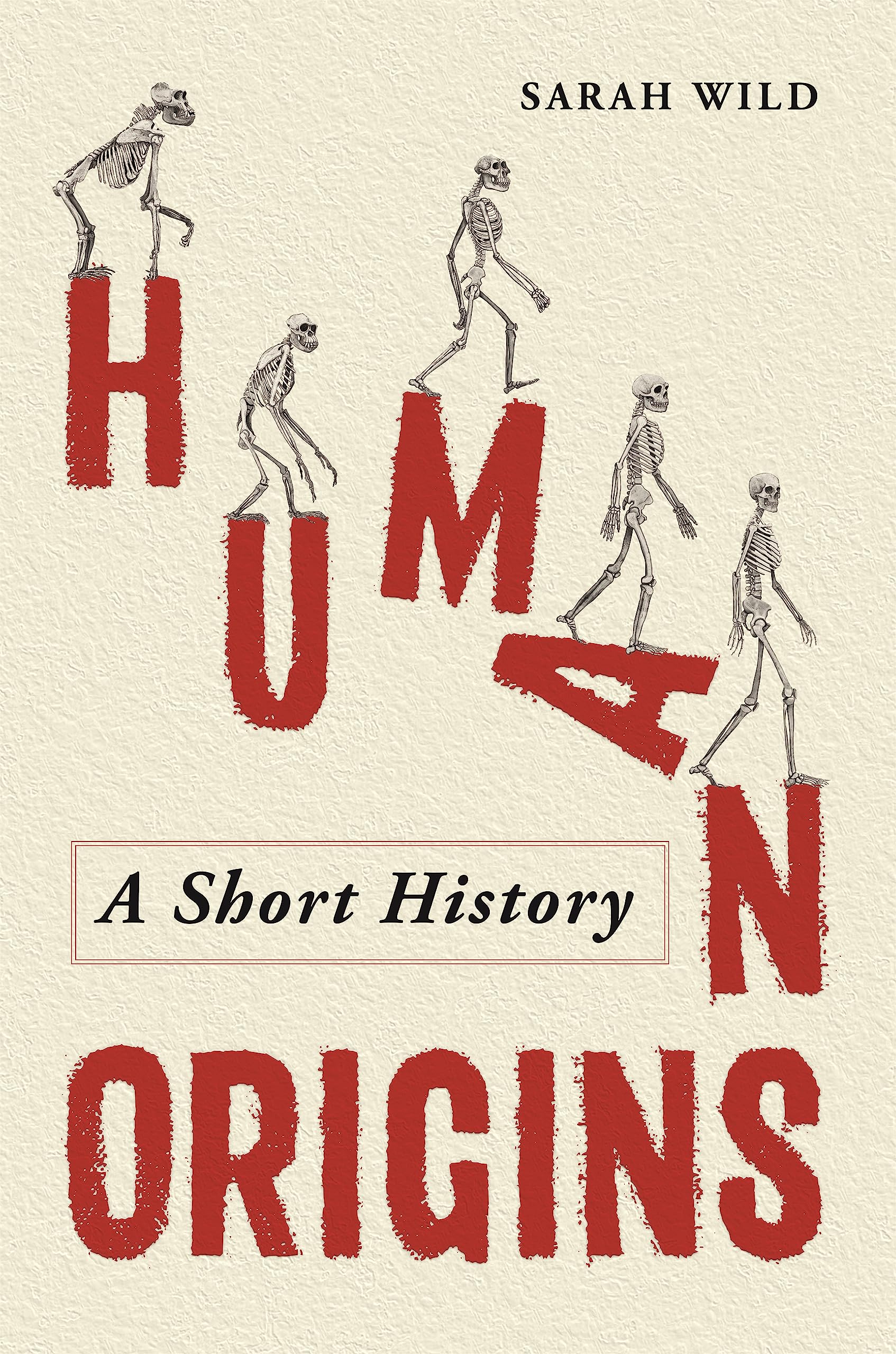 Human Origins: A Short History,New