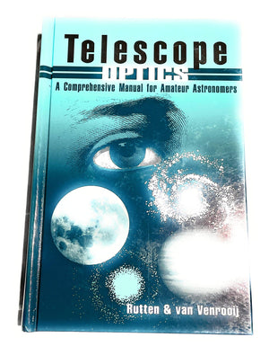 Telescope Optics : A Comprehensive Manual for Amateur Astronomers,New