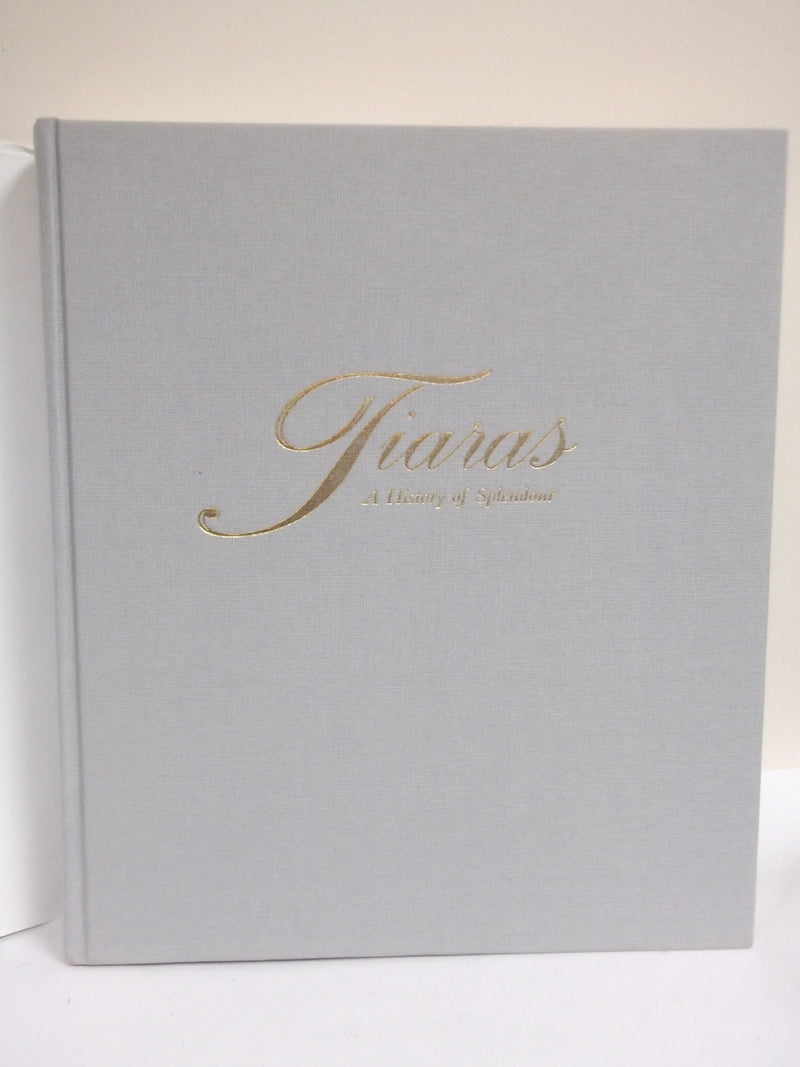 Tiaras  A History of Splendour,Used