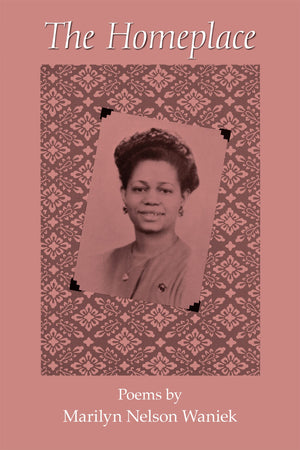 The Homeplace: Poems,New
