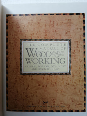 The Complete Manual of Woodworking,New