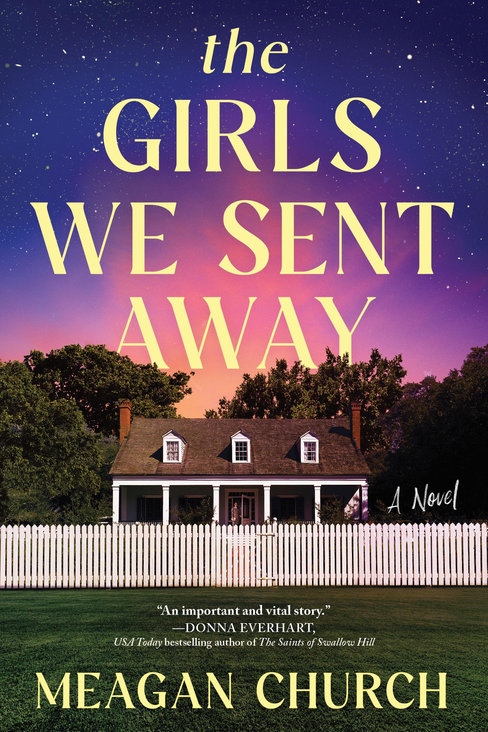 The Girls We Sent Away: A Novel,New