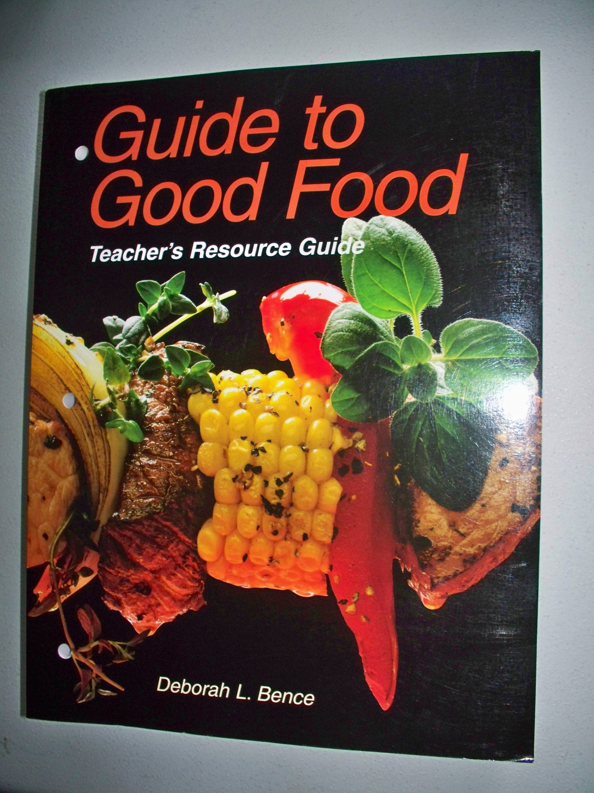 Guide to Good Food: Teachers Resource Guide