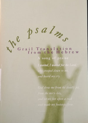 The Psalms  Grail Translation From the Hebrew,Used