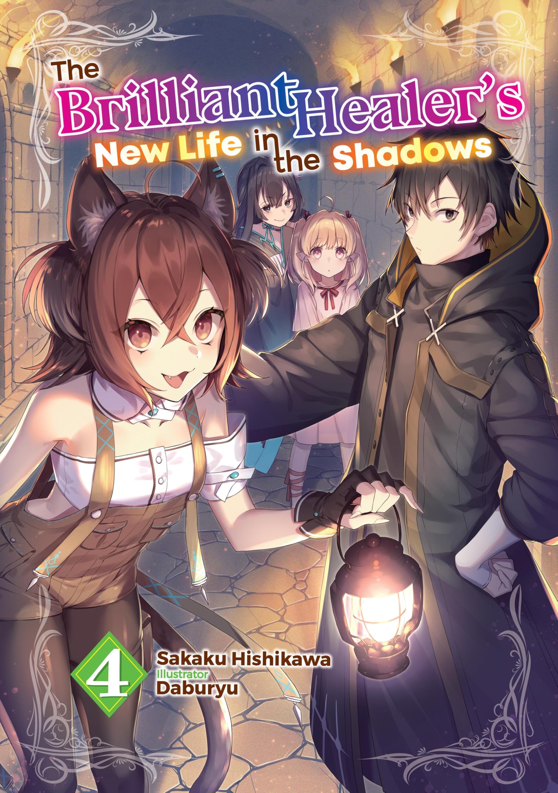 The Brilliant HealerS New Life In The Shadows: Volume 4 (Light Novel)