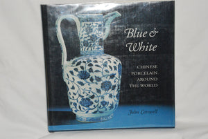 Blue and White: Chinese Porcelain Around the World,Used