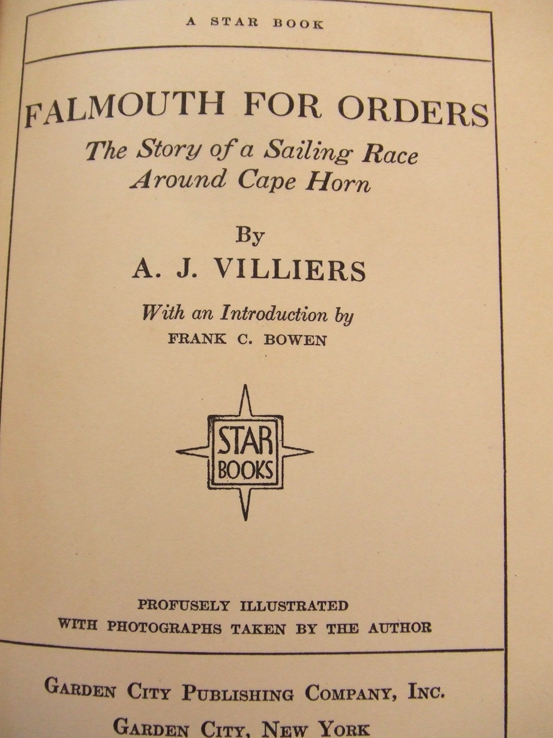 Falmouth For Orders: The Story Of The Last Clipper Ship Race Around Cape Horn,Used
