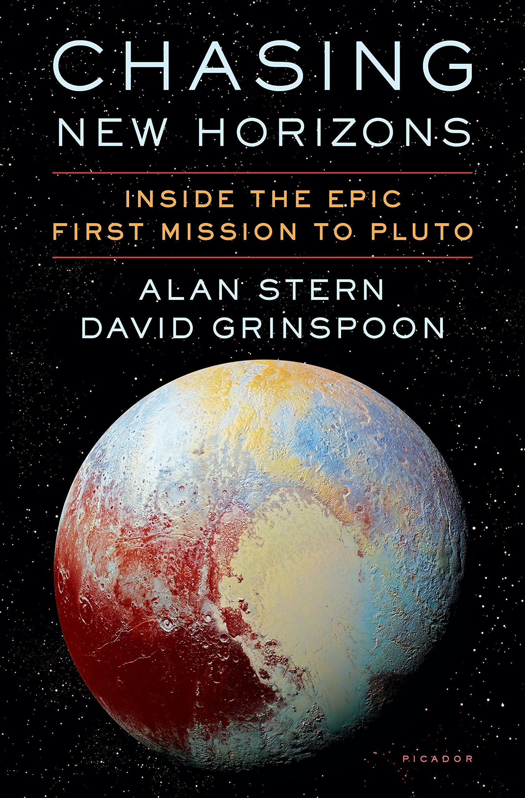 Chasing New Horizons: Inside the Epic First Mission to Pluto,New