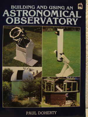Building and Using an Astronomical Observatory,Used
