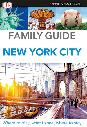 Dk Eyewitness Family Guide New York City (Travel Guide)