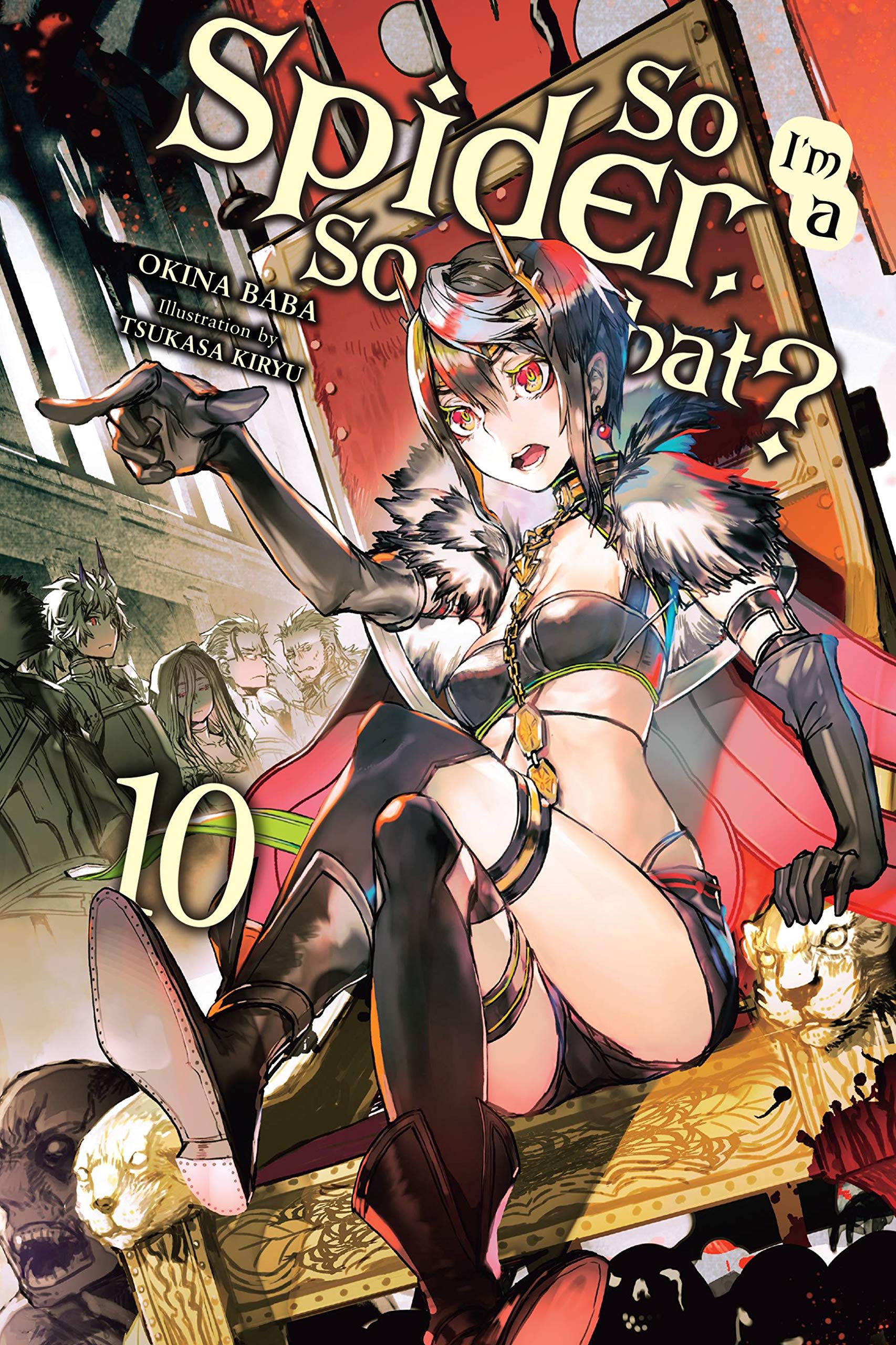 So I'm a Spider, So What?, Vol. 10 (light novel) (Volume 10) (So I'm a Spider, So What? (light novel), 10),Used