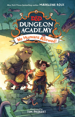 Dungeons & Dragons: Dungeon Academy: No Humans Allowed! (Dungeons & Dragons: Dungeon Academy, 1)-used