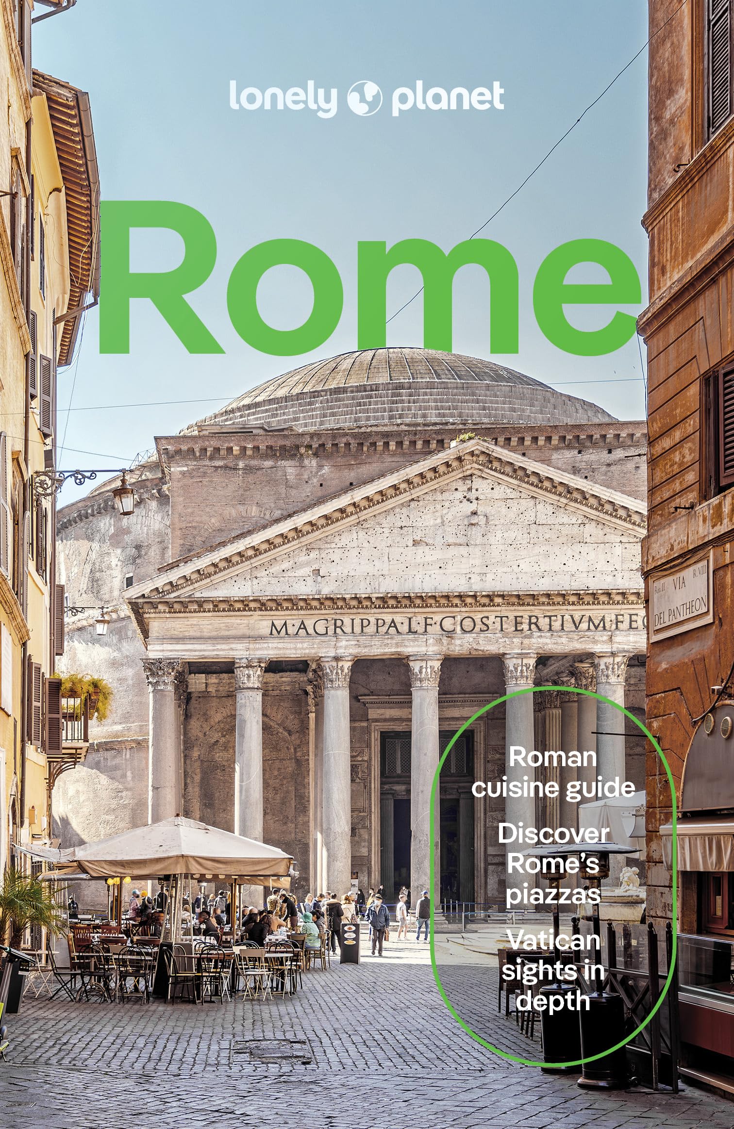 Lonely Planet Rome: Detailed Itineraries  Travel Like a Local  Insider Tips  Covers Ancient Rome, Centro Storico, Trevi, Vatican