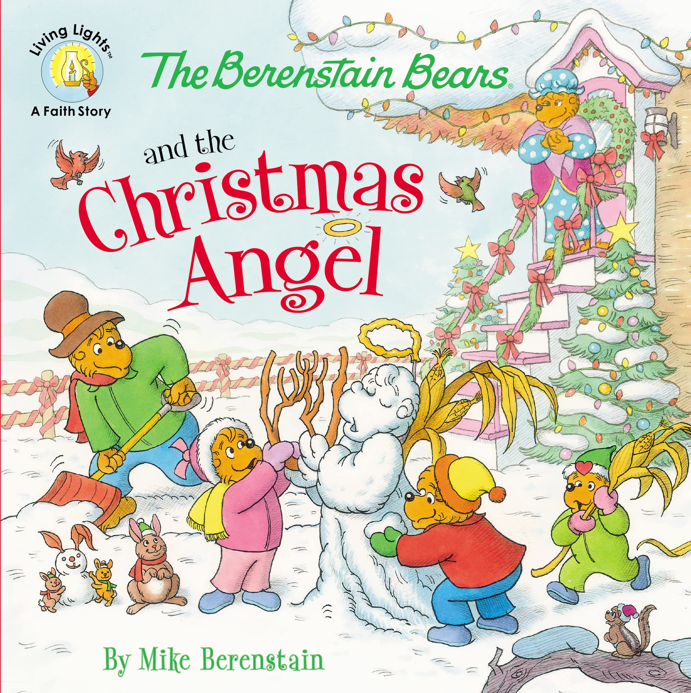 The Berenstain Bears And The Christmas Angel (Berenstain Bears/Living Lights: A Faith Story)