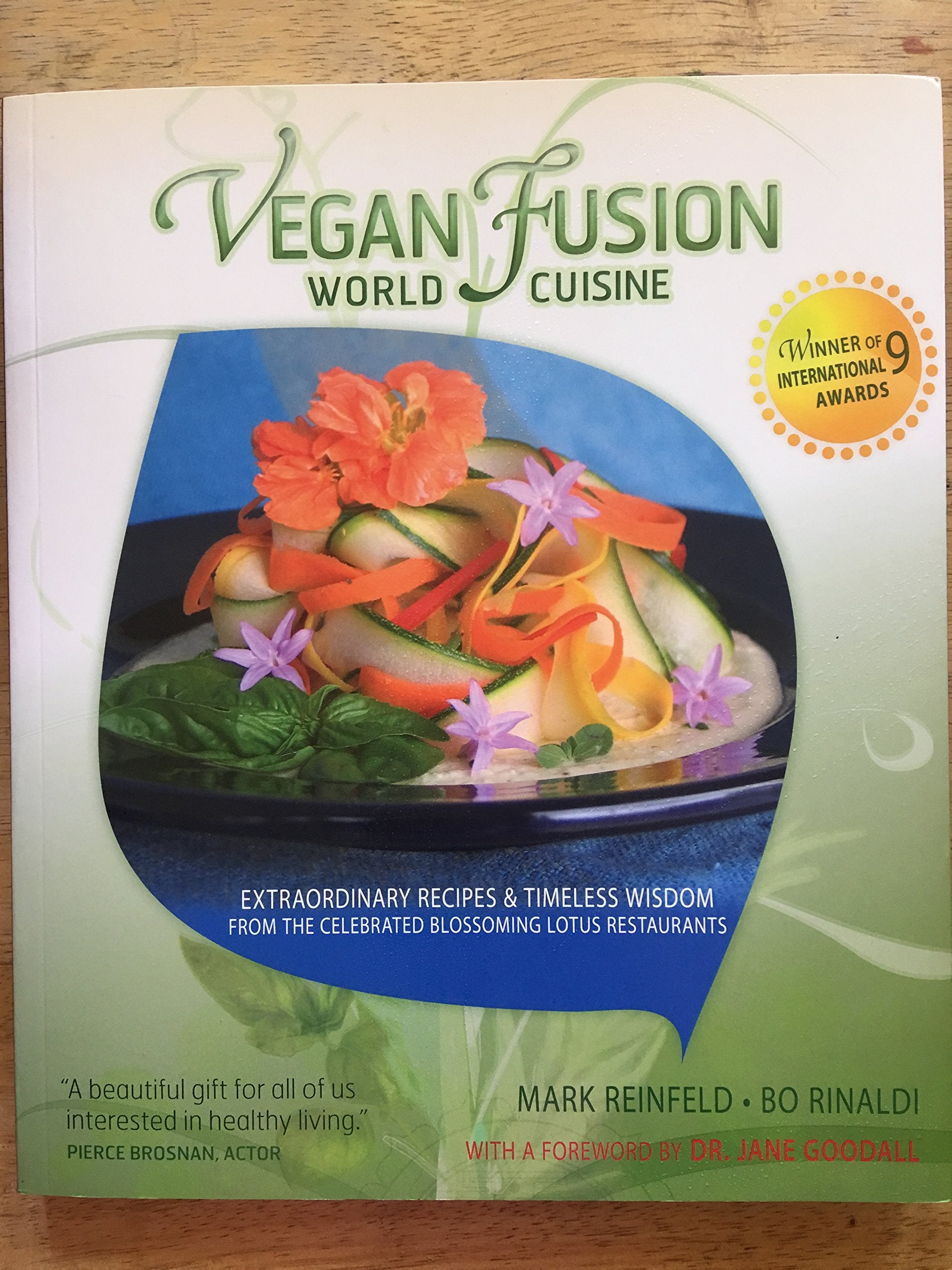 Vegan Fusion World Cuisine: Extraordinary Recipes & Timeless Wisdom From The Celebrated Blossoming Lotus Restaurants,Used