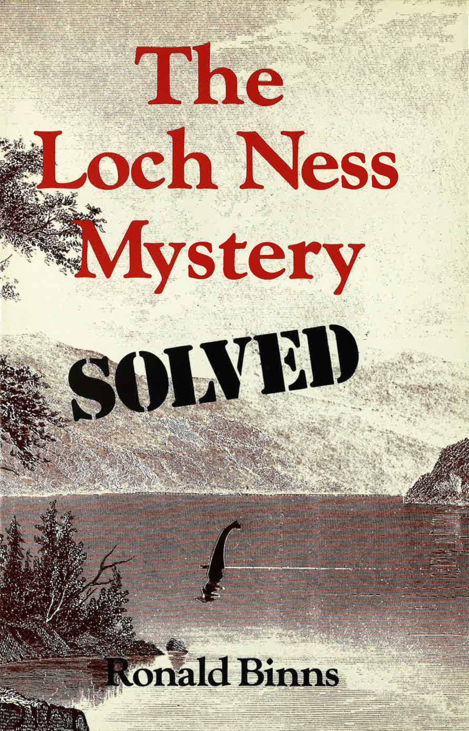 The Loch Ness Mystery Solved (Science & the Paranormal Series),Used