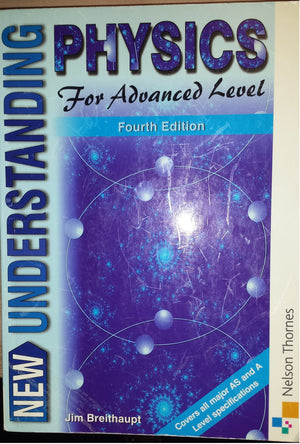New Understanding Physics for Advanced Level Fourth Edition,Used
