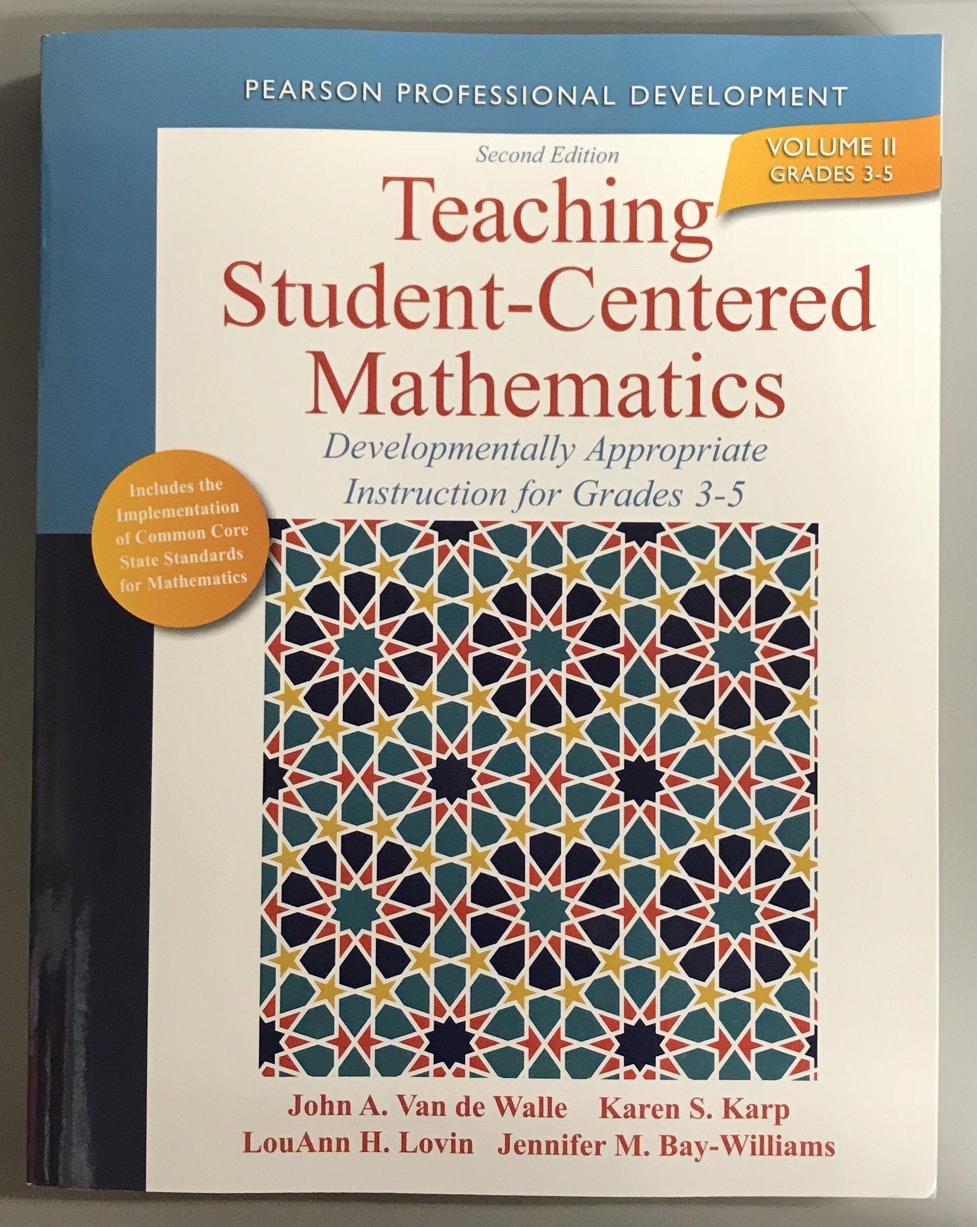 Teaching StudentCentered Mathematics: Developmentally Appropriate Instruction for Grades 35 (Volume II) (2nd Edition) (Teachin,Used