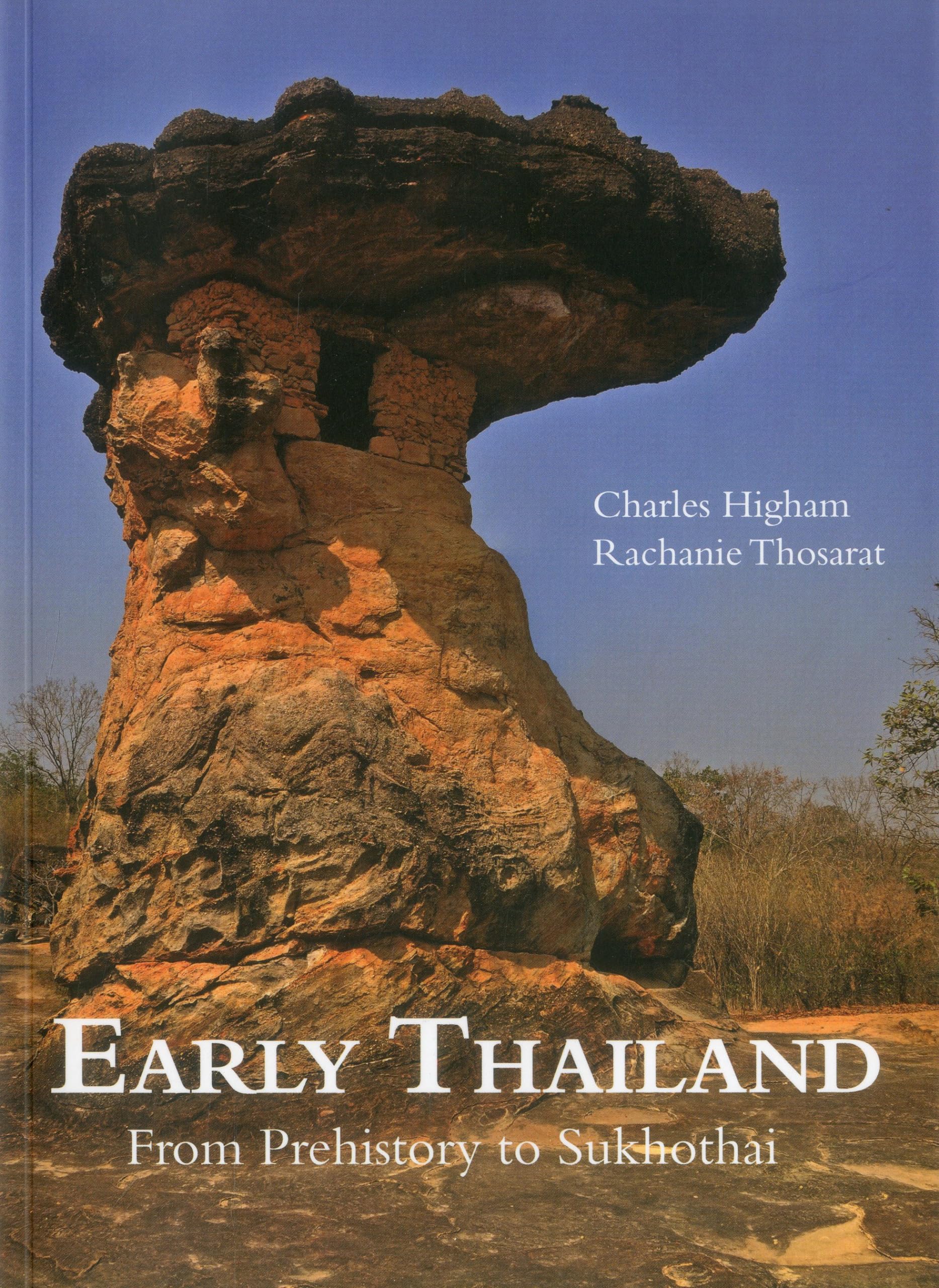 Early Thailand: From Prehistory to Sukhothai,Used