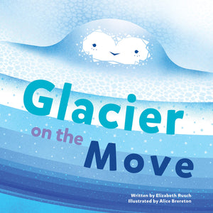 Glacier on the Move,Used