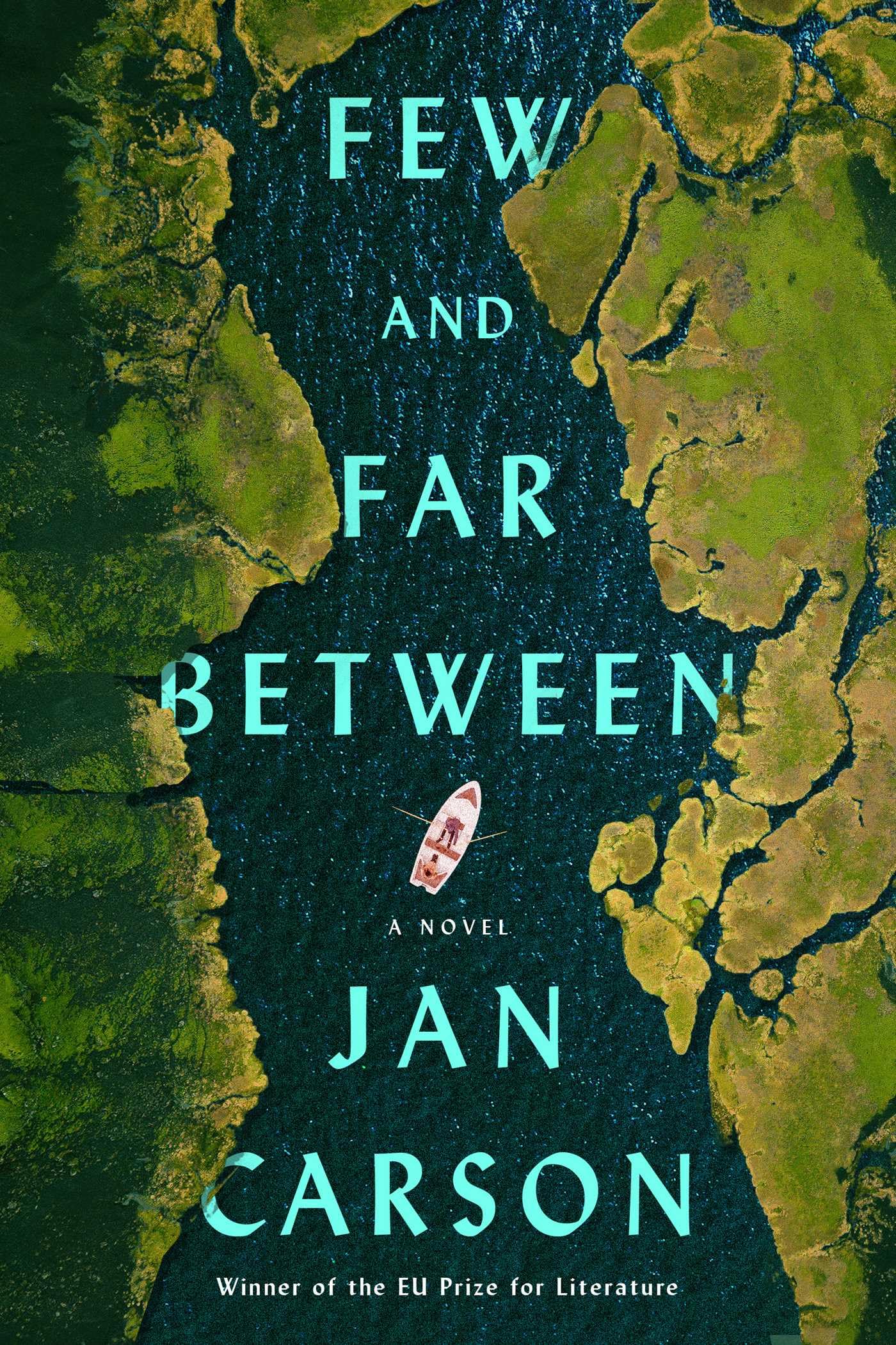 Few And Far Between: A Novel