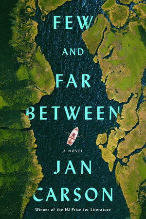 Few And Far Between: A Novel