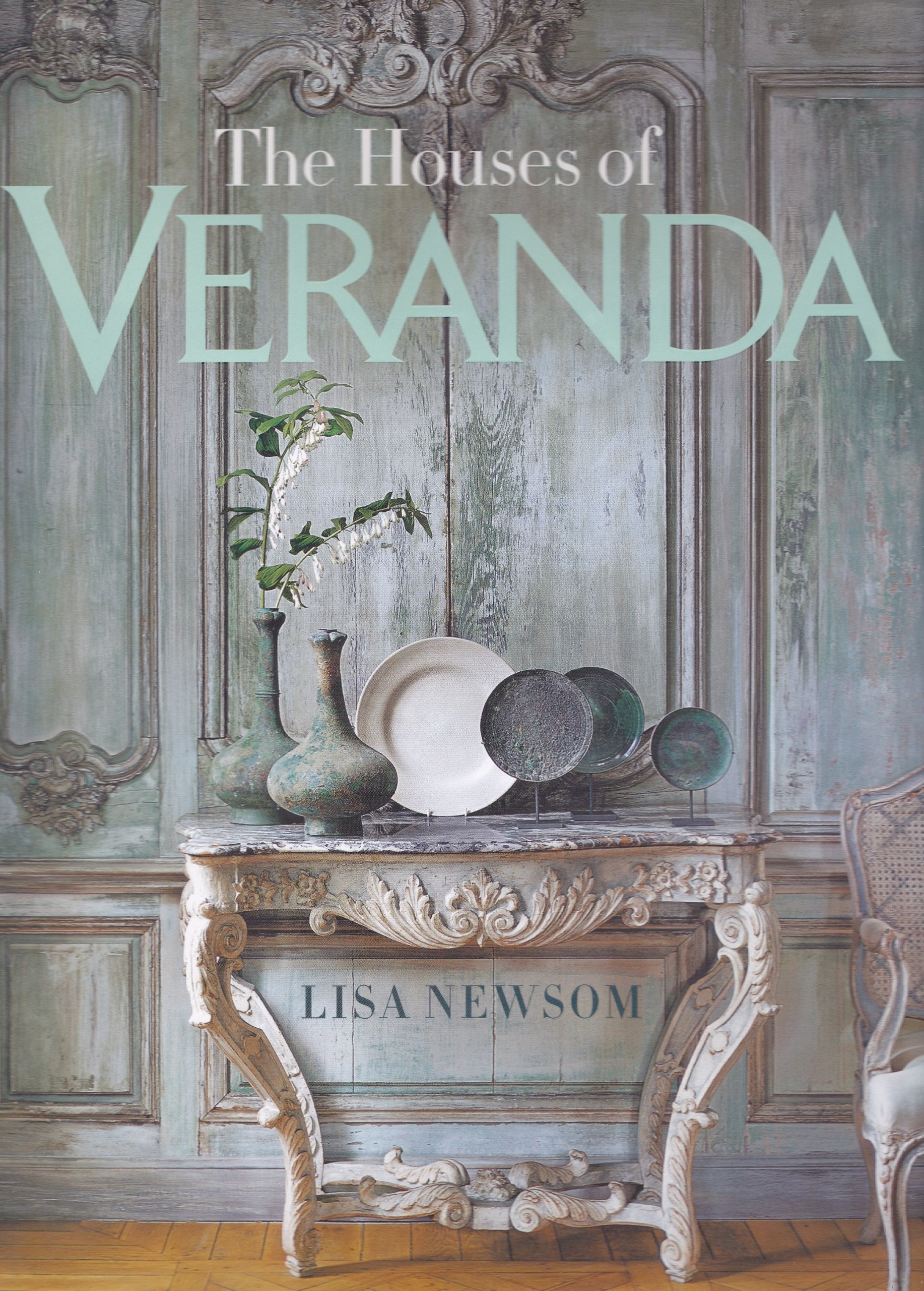 The Houses of VERANDA: The Art of Living Well,Used
