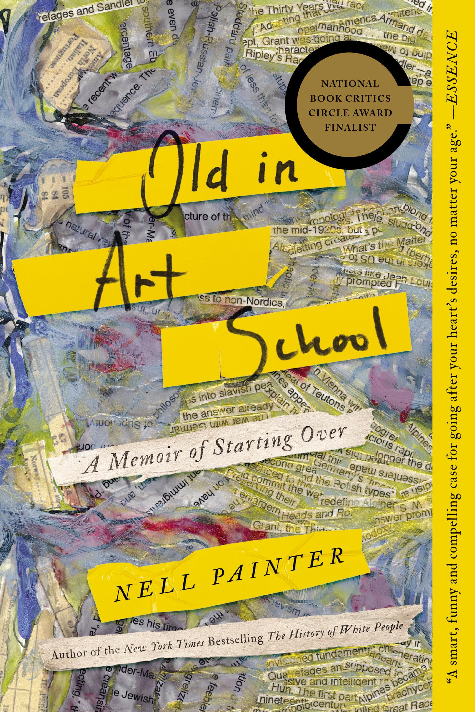 Old In Art School: A Memoir Of Starting Over