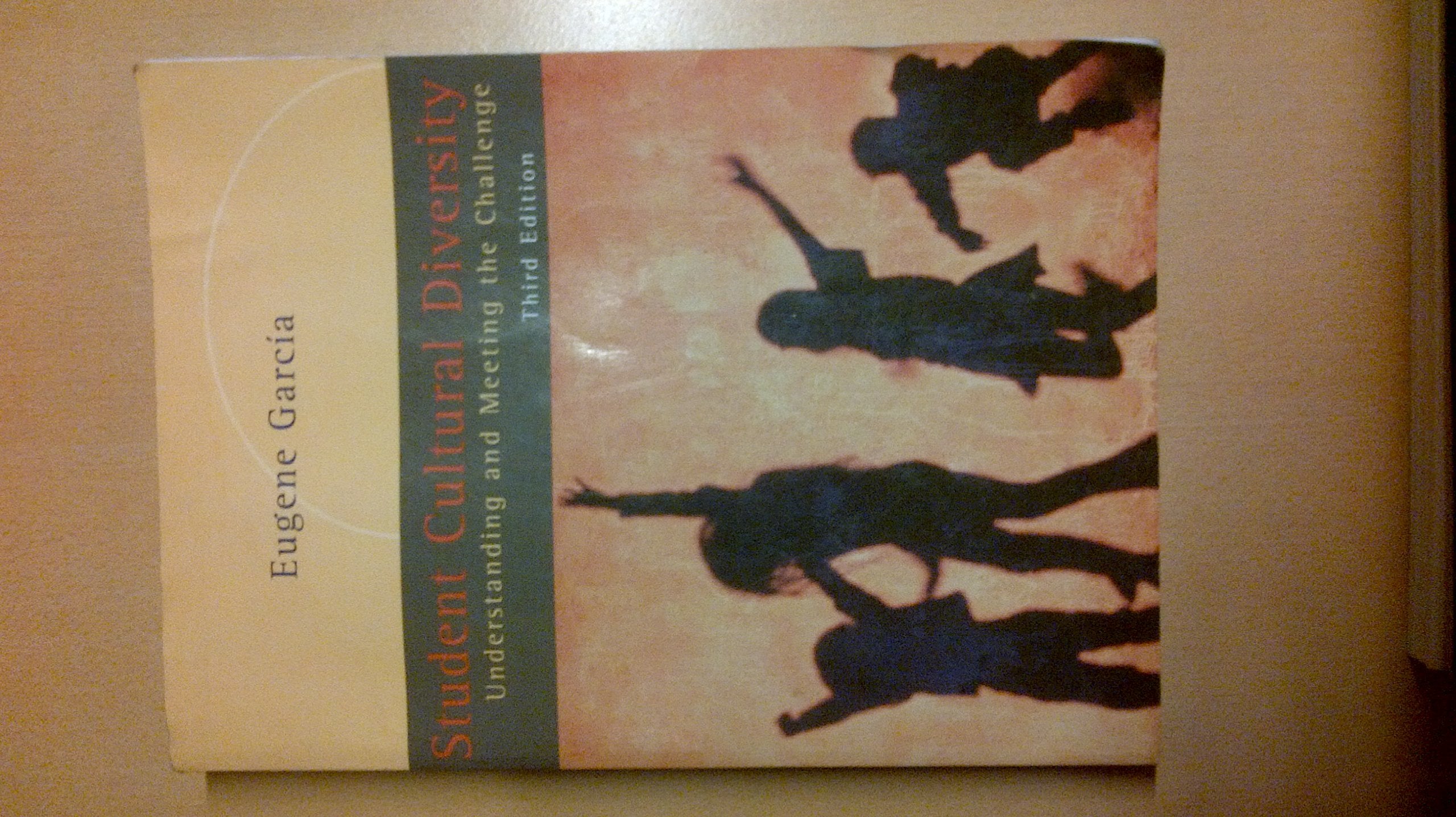 Student Cultural Diversity: Understanding And Meeting The Challenge,New