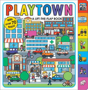 Playtown: A LifttheFlap Book,Used