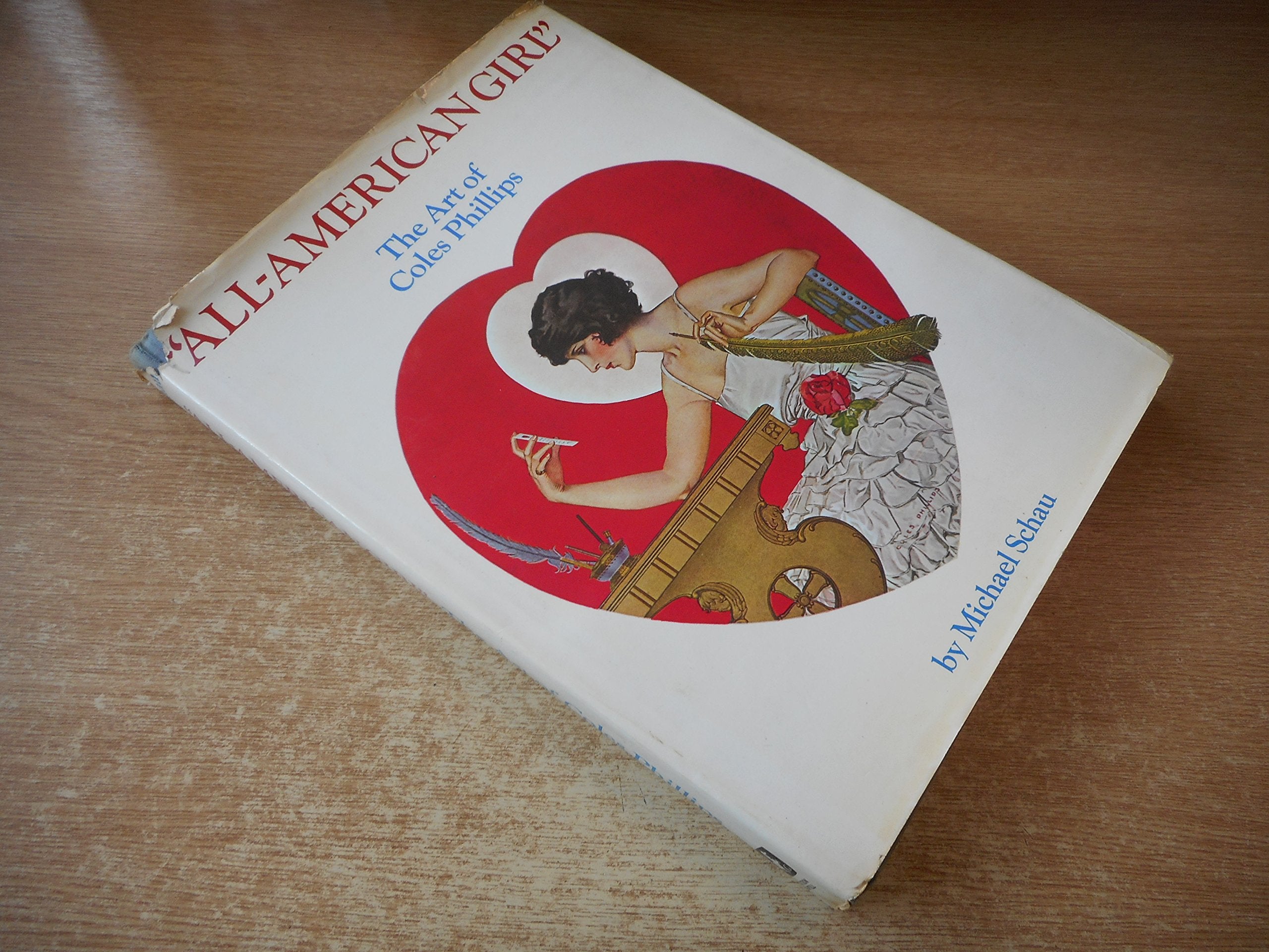 AllAmerican Girl: The Art of Coles Phillips,Used