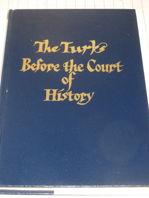 The Turks before the court of history,Used