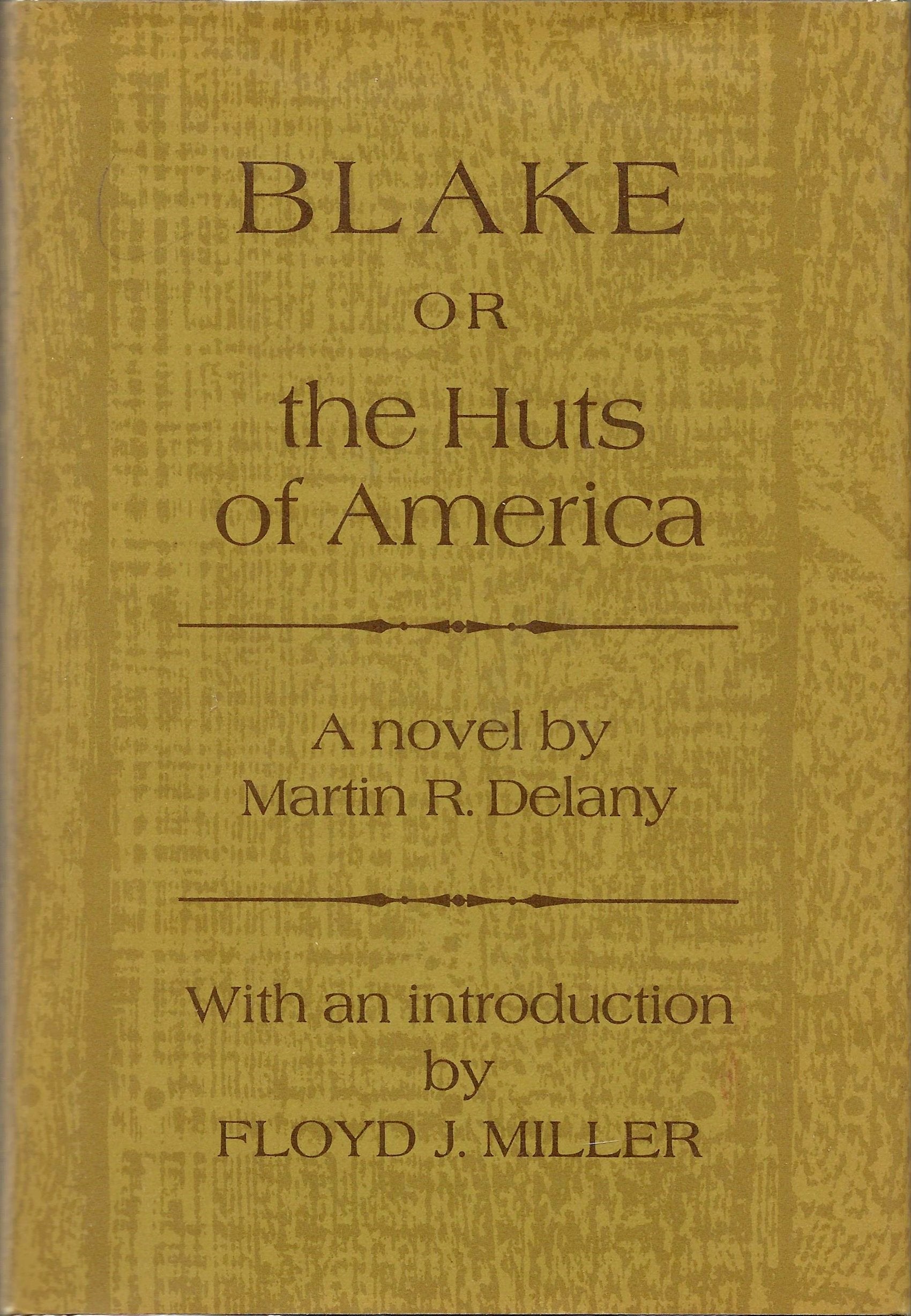Blake, or The Huts of America,Used