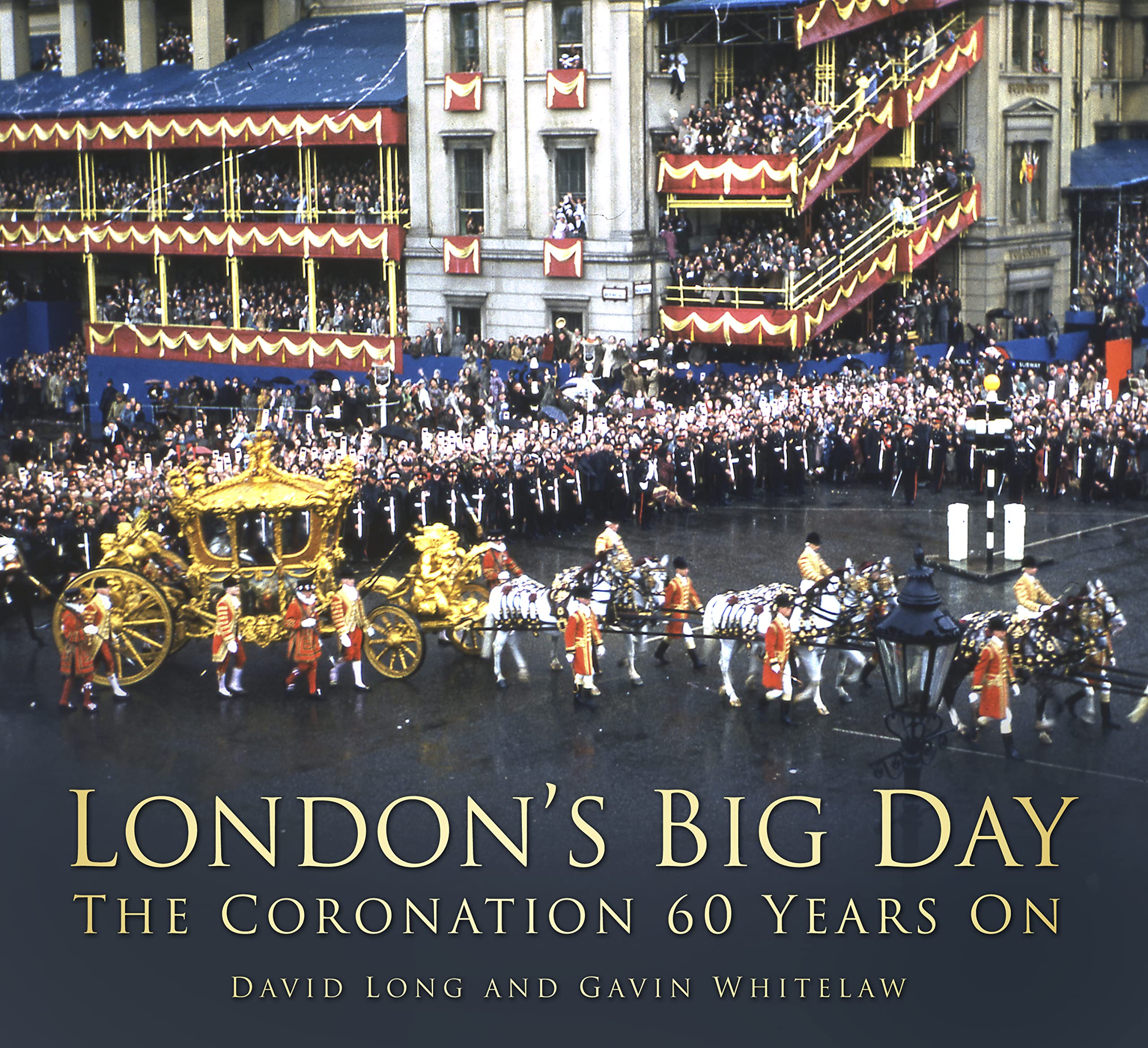 London's Big Day: The Coronation 60 Years On,Used