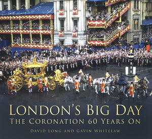 London's Big Day: The Coronation 60 Years On,Used
