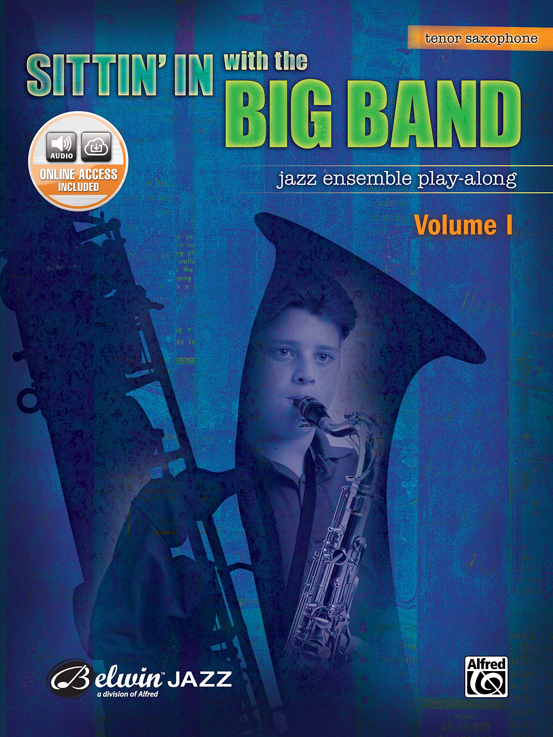 Sittin' In With The Big Band, Vol 1: Tenor Saxophone, Book & Online Audio,Used