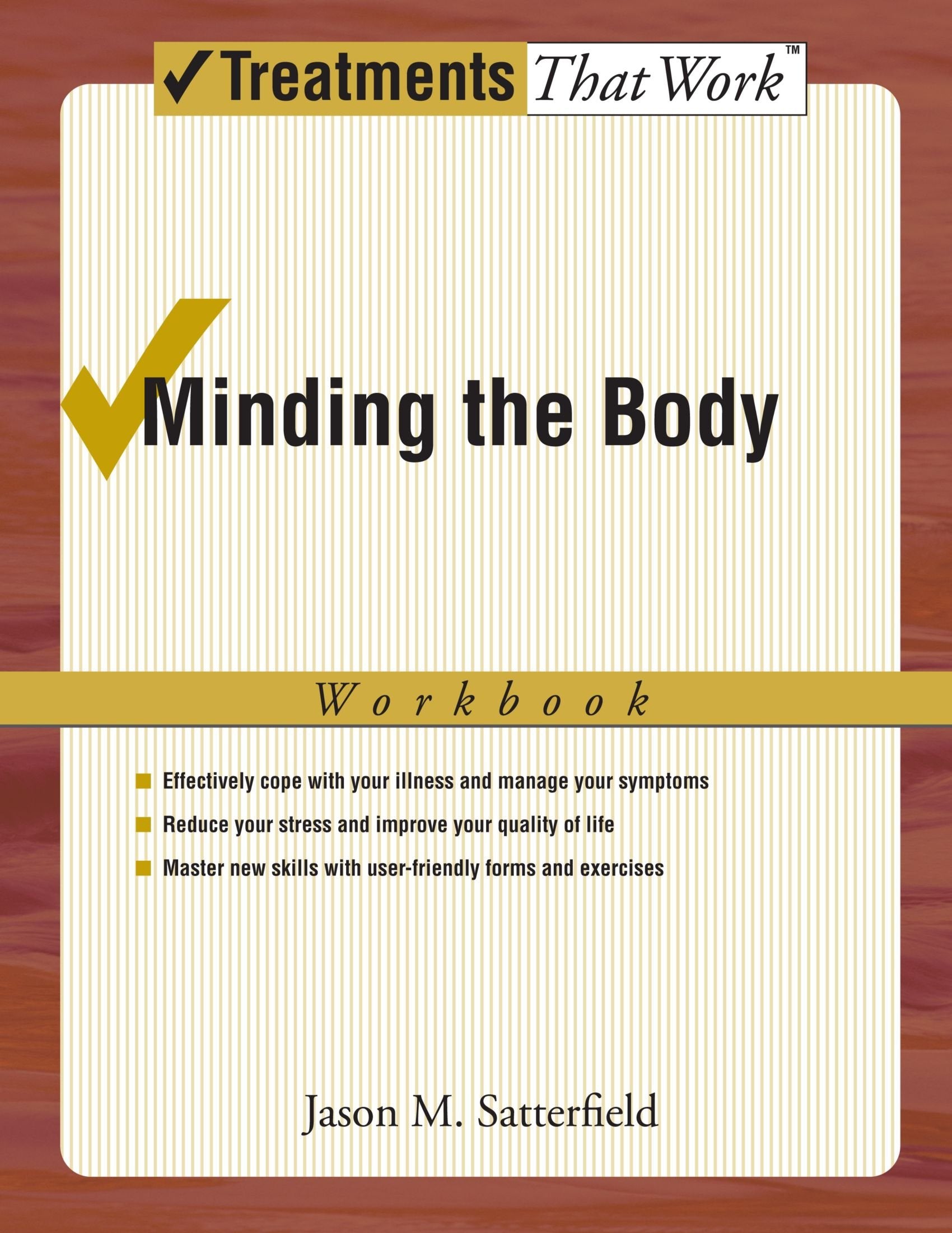 Minding the Body Workbook (Treatments That Work),Used