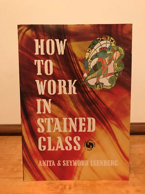How to Work In Stained Glass,Used
